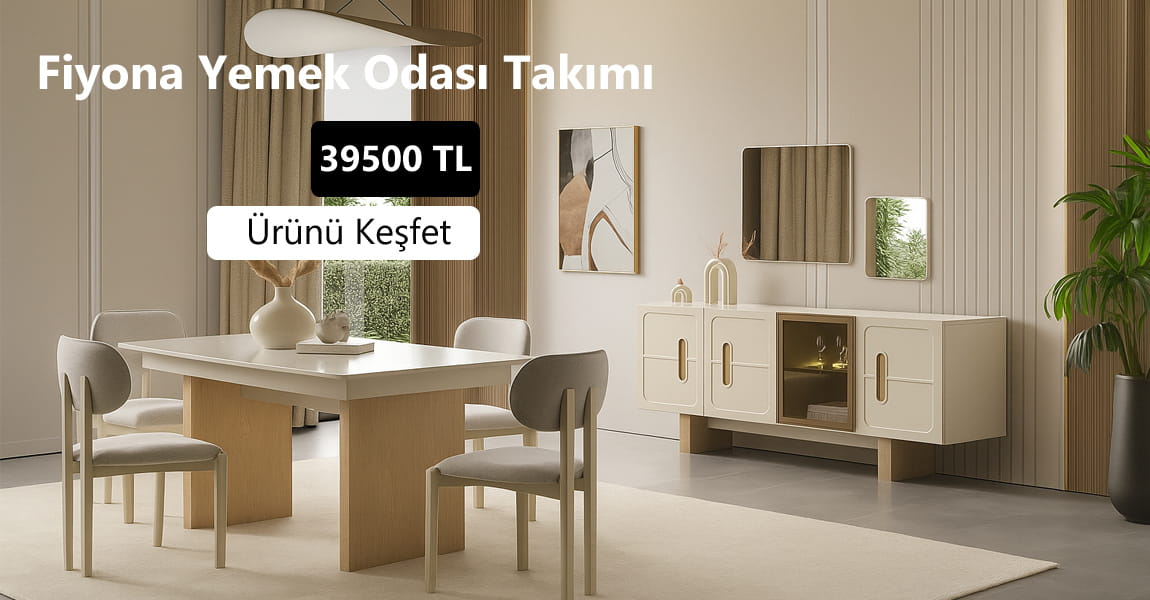 Fiyona Yemek Odası Takımı